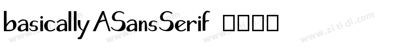 basicallyASansSerif 字体转换